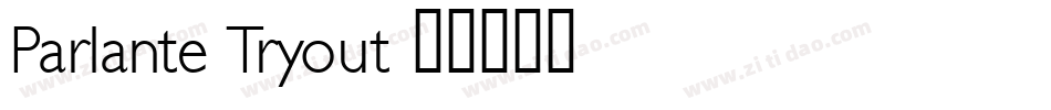 Parlante Tryout字体转换